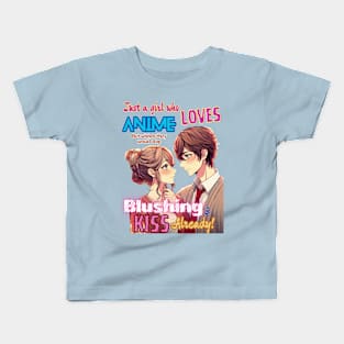 Just A Girl Who Loves Anime v1 - Modern Romance Kiss Kids T-Shirt